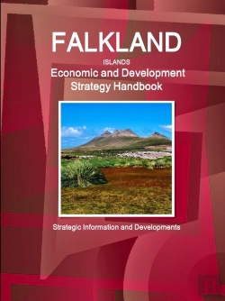 Bertrand.pt - Falkland Islands Economic And Development Strategy Handbook - Strategic Information And Developments