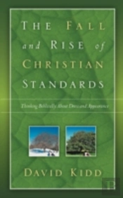 Fall And Rise Of Christian Standards