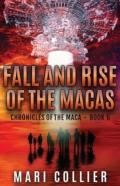 Fall And Rise Of The Macas