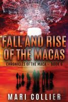 Fall And Rise Of The Macas