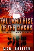 Fall And Rise Of The Macas