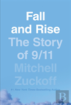 Fall And Rise: The Story Of 9/11
