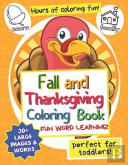 Fall And Thanksgiving Coloring Book For Toddlers