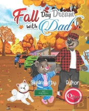Fall Day Dream With Dad