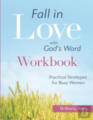 Fall In Love With God'S Word (Workbook)