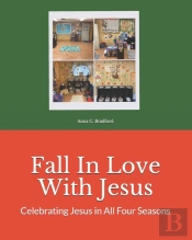 Fall In Love With Jesus