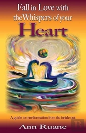 Fall In Love With The Whispers Of Your Heart