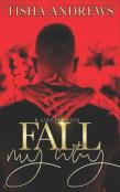 Fall My Way