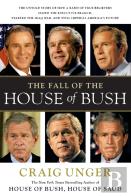 Fall Of The House Of Bush