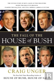 Fall Of The House Of Bush