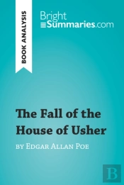 Fall Of The House Of Usher By Edgar Allan Poe (Book Analysis)