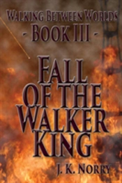 Fall Of The Walker King