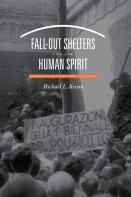 Fall-Out Shelters For The Human Spirit