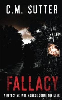 Bertrand.pt - Fallacy: A Detective Jade Monroe Crime T