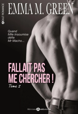 Bertrand.pt - Fallait Pas Me Chercher ! Tome 2