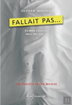 Bertrand.pt - Fallait Pas....Une Enquete De Zac Bechler