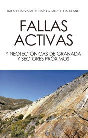 Fallas Activas Y Neotectonicas De Granada Y Sectores Proximos