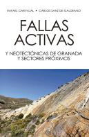 Fallas Activas Y Neotectonicas De Granada Y Sectores Proximos
