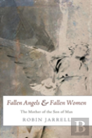 Fallen Angels And Fallen Women