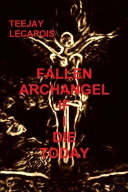 Bertrand.pt - Fallen   Archangel  :  If  I   Die   Today