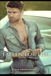 Fallen For Her   Book 2