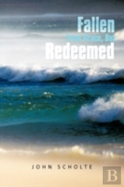 Fallen From Grace, But Redeemed
