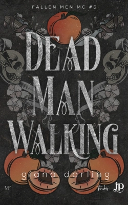 Bertrand.pt - Fallen Men Mc Tome 6 : Dead Man Walking
