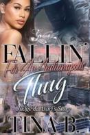 Fallin' For An Indianapolis Thug