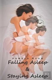 Falling Asleep And Staying Asleep