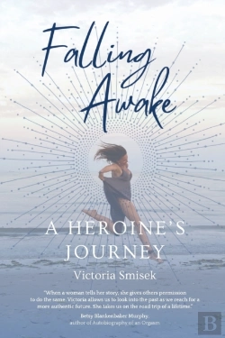 Bertrand.pt - Falling Awake - A Heroine'S Journey