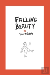 Falling Beauty: A Novel