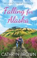 Falling For Alaska