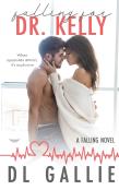 Falling For Dr. Kelly