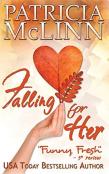 Falling For Her