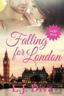 Falling For London