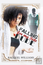Falling For My Side Dude