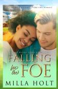 Falling For The Foe