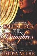 Falling For The Plug'S Daughter
