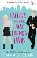 Falling For Your Best Friend'S Twin