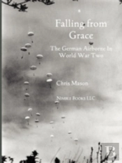 Falling From Grace: The German Airborne