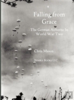Bertrand.pt - Falling From Grace: The German Airborne