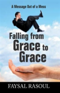 Falling From Grace To Grace