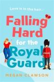 Falling Hard For The Royal Guard