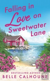 Falling In Love On Sweetwater Lane