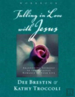 Bertrand.pt - Falling In Love With Jesus Workbook
