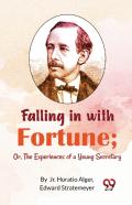 Falling In With Fortune