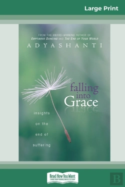Bertrand.pt - Falling Into Grace (16pt Large Print Edition)