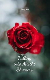 Falling Into Mistlit Showers