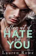 Falling Out Of Hate With You