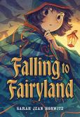 Falling To Fairyland